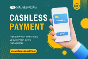 Metode Pembayaran Cashless di San Diego Hills