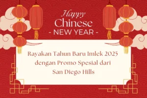 Banner Promo Tahun Baru Imlek 2025 di San Diego Hills dengan diskon hingga 8% untuk pembelian tunai keras, ajakan untuk segera memesan kavling